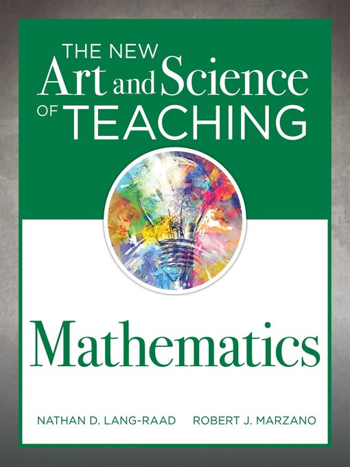 Title details for New Art and Science of Teaching Mathematics by Nathan D. Lang-Raad - Available